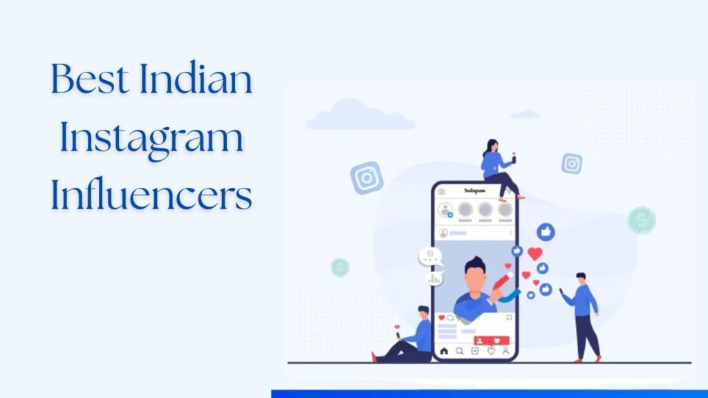 Indian Instagram Influencers