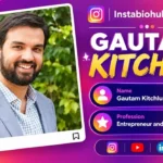 Gautam Kitchlu Age, Biography, Business, Wife, Movies and Net Worth